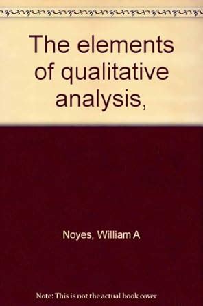 elements qualitative analysis wm noyes PDF