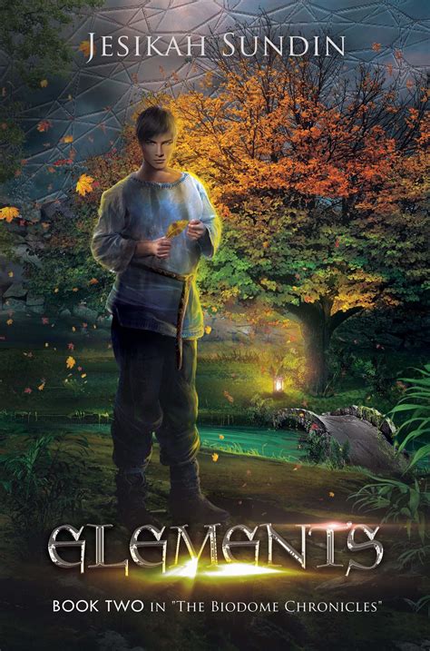 elements the biodome chronicles volume 2 Doc