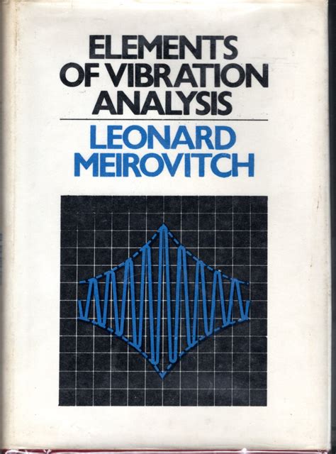 elements-of-vibration-analysis-leonard-meirovitch Ebook Doc