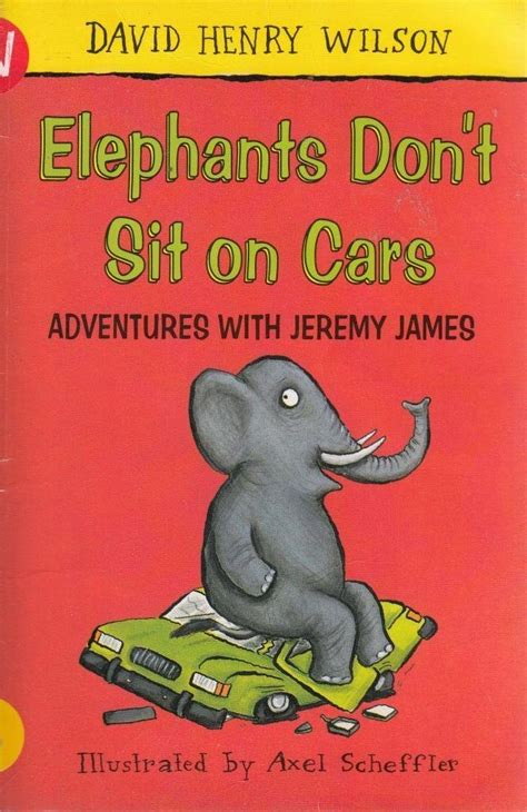 elephants dont sit on cars adventures with jeremy james galax Reader