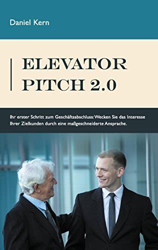 elevator pitch 2 0 gesch ftsabschluss massgeschneiderte ebook Kindle Editon