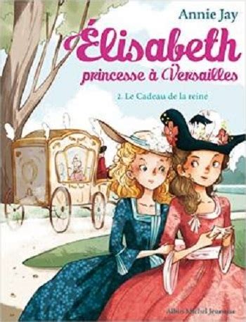 elisabeth princesse versailles cadeau reine PDF