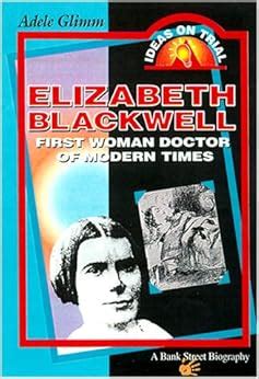 elizabeth blackwell first woman doctor of modern times PDF