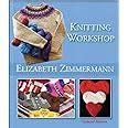elizabeth zimmermanns knitting workshop updated and expanded edition Reader