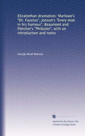 elizabethan dramatists fletchers philaster introduction Epub