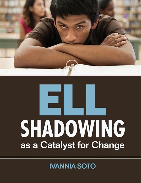 ell shadowing as a catalyst for change Kindle Editon