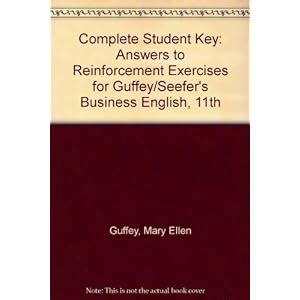ellen guffey business english 11e answer key Doc
