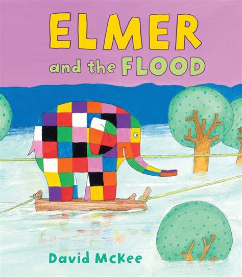 elmer and the flood elmer books PDF