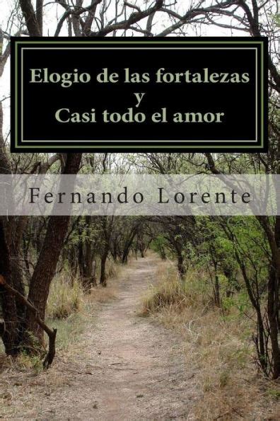 elogio de las fortalezas y casi todo el amor Doc