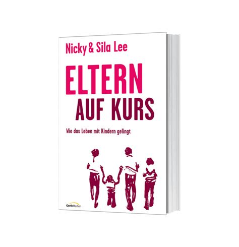 elternkurs teilnehmerbuch nicky sila lee Kindle Editon