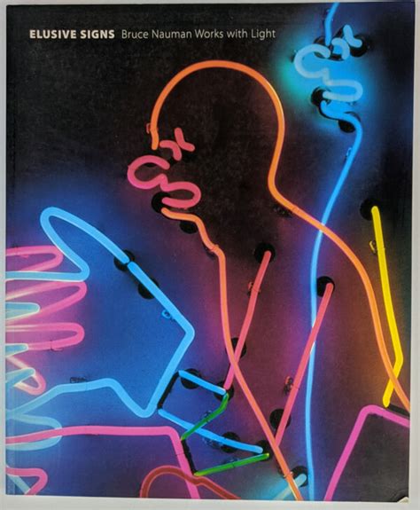 elusive signs bruce nauman works with light Kindle Editon