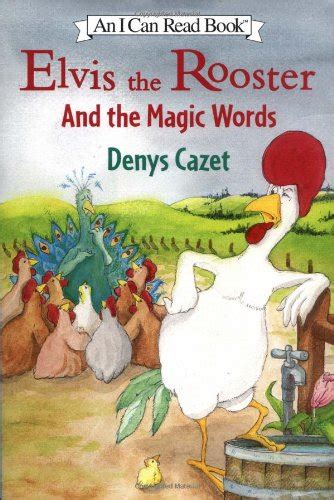 elvis the rooster and the magic words i can read book 3 Doc