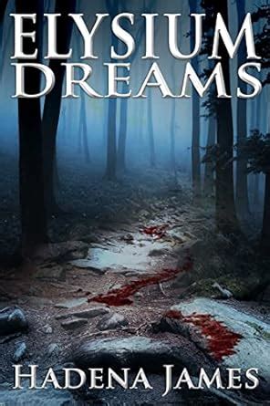 elysium dreams dreams and reality series Reader