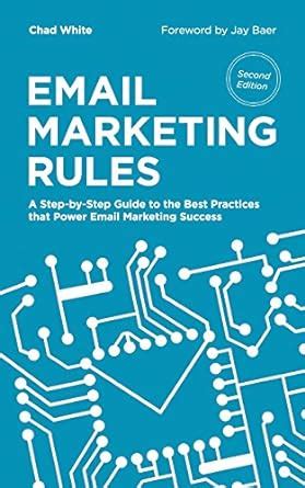 email marketing rules a step by step guide to the best practices that power email marketing success Reader