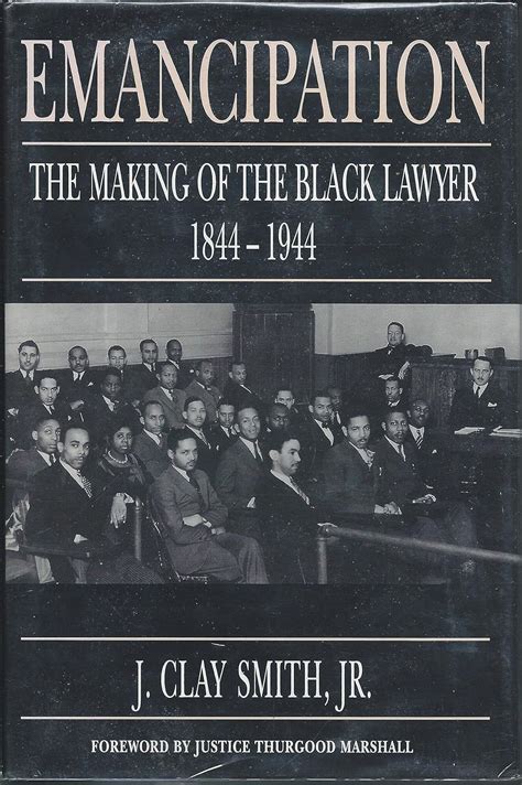 emancipation the making of the black lawyer 1844 1944 Epub