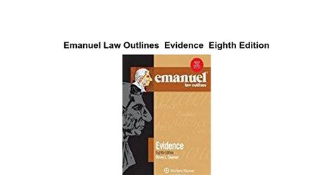 emanuel law outlines evidence eighth edition Epub
