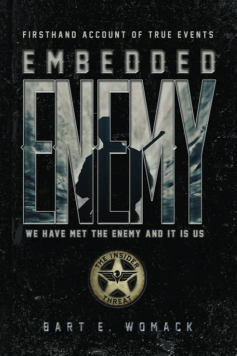 embedded enemy the insider threat Kindle Editon