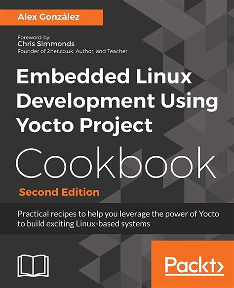 embedded linux projects using yocto project cookbook Epub