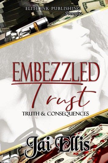 embezzled trust ii truth and consequences PDF