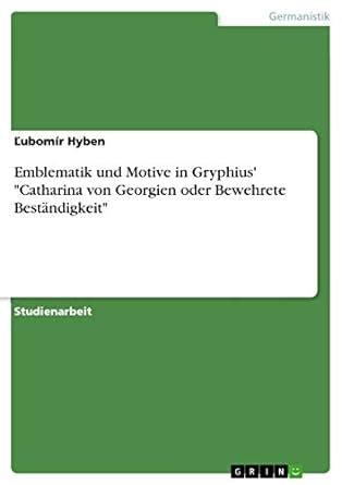 emblematik gryphius catharina bewehrete best ndigkeit Doc