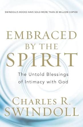 embraced by the spirit the untold blessings of intimacy with god PDF