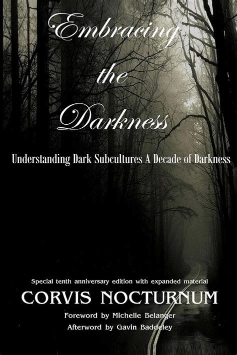 embracing the darkness understanding dark subcultures Epub