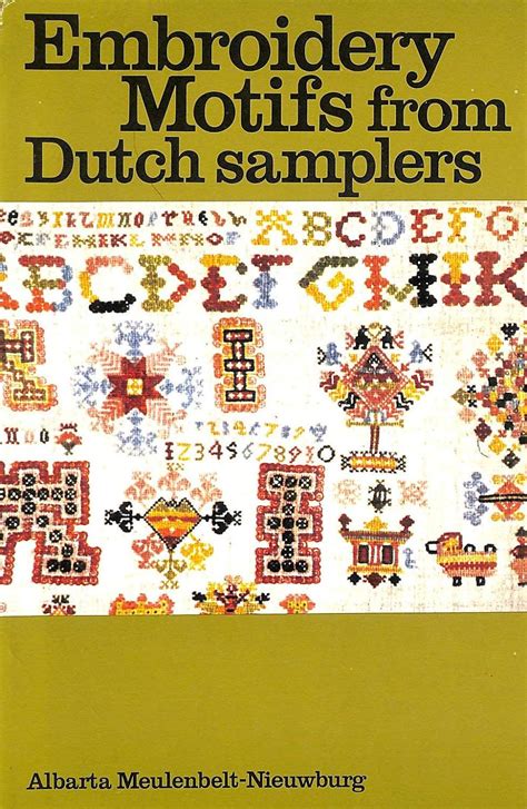 embroidery motifs from old dutch samplers Reader