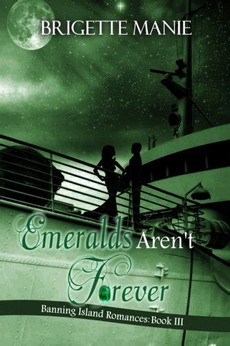 emeralds arent forever banning island romances volume 3 PDF