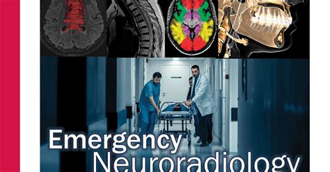 emergency neuroradiology emergency neuroradiology Kindle Editon