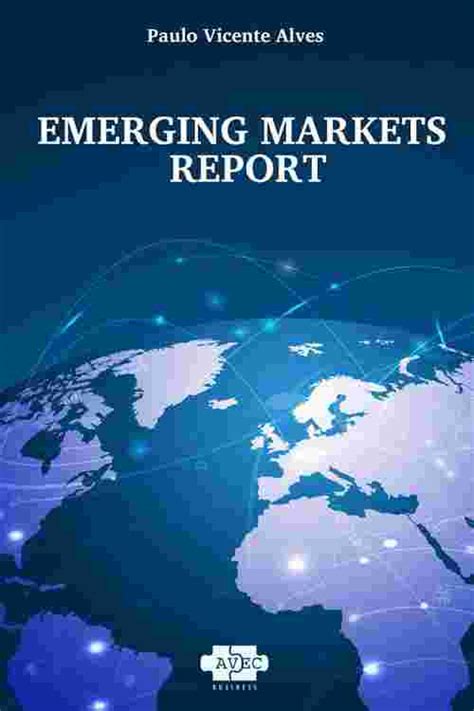emerging markets report paulo vicente ebook Reader