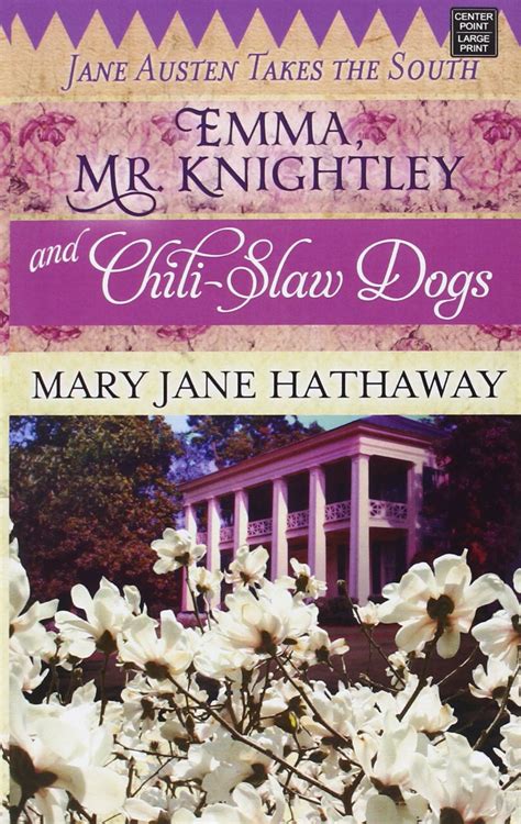 emma mr knightley and chili slaw dogs jane austen takes the south PDF