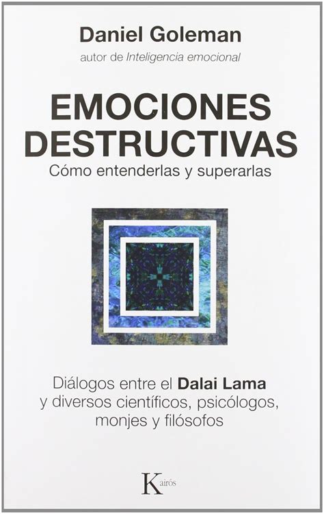 emociones destructivas como entenderlas y superarlas ensayo PDF