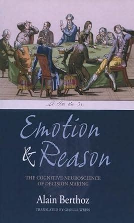 emotion and reason the cognitive neuroscience of decision making Epub