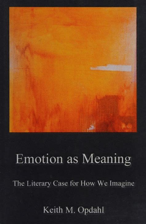emotion as meaning the literary case for how we imagine PDF