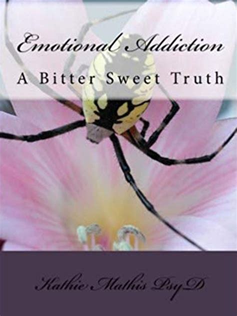 emotional addiction a bitter sweet truth Epub