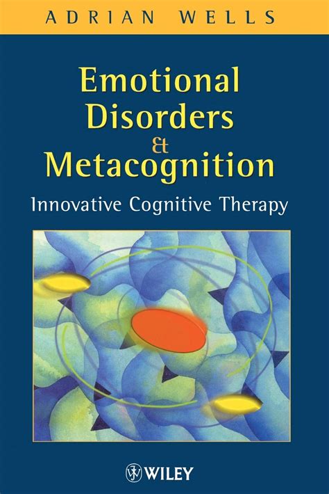 emotional disorders and metacognition innovative cognitive therapy Epub