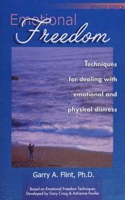 emotional freedom techniques for dealing with emotional and physical distress revised edition Doc