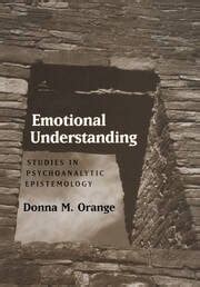 emotional understanding studies in psychoanalytic epistemology Epub