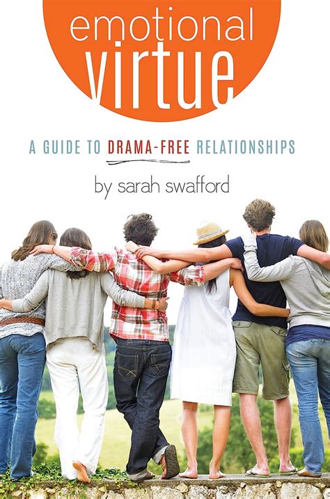 emotional virtue guide drama free relationships Reader