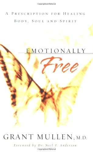 emotionally free a prescription for healing body soul and spirit Reader