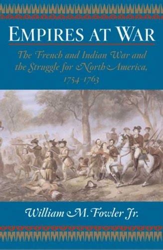 empires at war the french and indian war and the struggle for north america 1754 1763 Epub