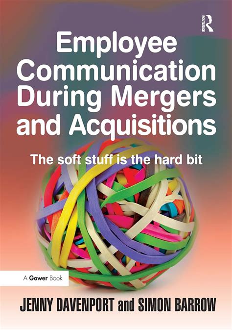 employee communication during mergers and acquisitions Reader