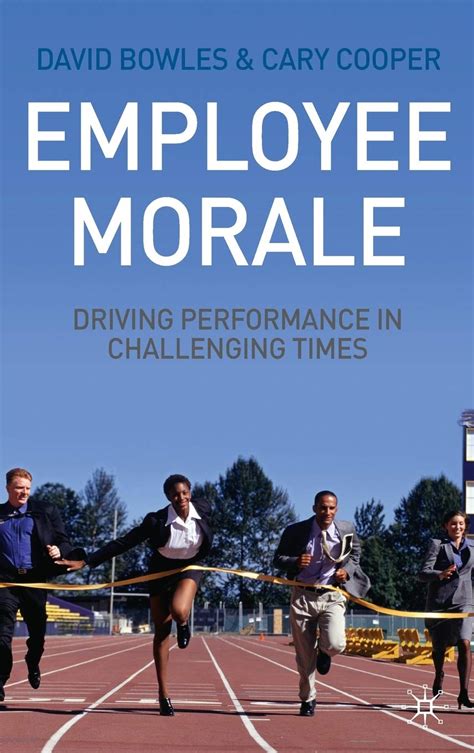 employee morale driving performance in challenging times Epub