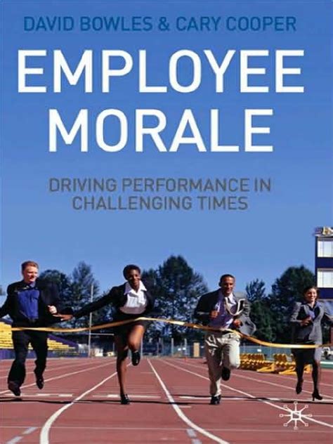 employee morale driving performance in challenging times Epub