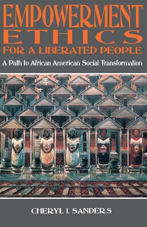 empowerment ethics for a liberated people a path to afican american social transformation Doc