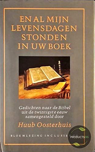 en al mijn levensdagen stonden in uw boek cd druk 1 gedichten naar de bijbel uit de twintigste eeuw Epub