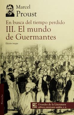 en busca del tiempo perdido 3 el mundo de guermantes el libro de bolsillo bibliotecas de autor biblioteca Epub