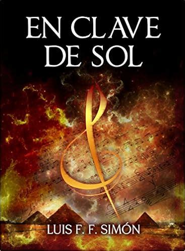 en clave de sol puede una melodia cambiar el destino de la humanidad? PDF