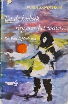 en de koekoek riep over het water een finse liefdesdrama Epub