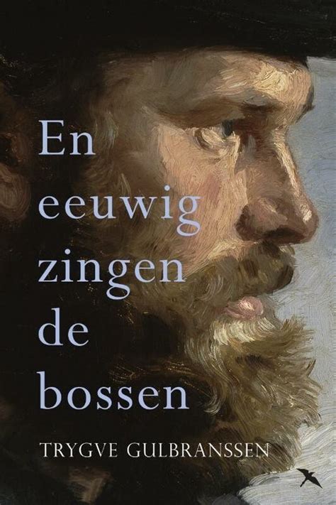 en eeuwig zingen de bosschen de geschiednis van het geslacht bjrndal Doc